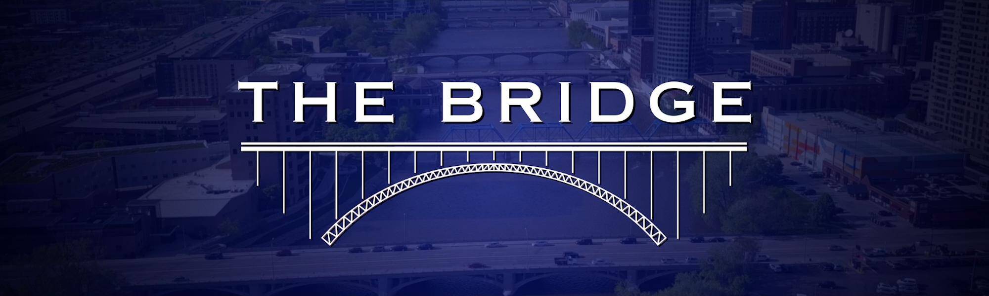 The Bridge Video Banner